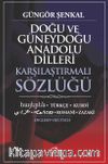Doğu ve Güneydoğu Anadolu Dilleri Karşılaştırmalı Sözlüğü