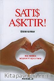 Satış Aşktır!