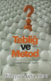 Tebliğ ve Metod