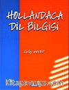 Hollandaca Dil Bilgisi (Gülay Ünver)