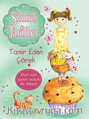 Sihirli Tarifler 5 / Tamir Eden Çörek
