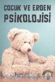 Çocuk ve Ergen Psikolojisi
