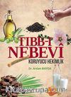 Tıbb-ı Nebevi & Koruyucu Hekimlik