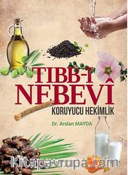 Tıbb-ı Nebevi <br /> Koruyucu Hekimlik