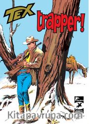 Tex Klasik 13 / Trapper - Korkusuz Adamlar