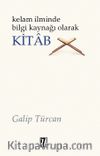 Kelam İlminde Bilgi Kaynağı Olarak Kitab