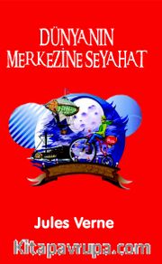 Dünyanın Merkezine Seyahat
