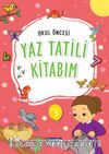 Okul Öncesi Yaz Tatili Kitabım