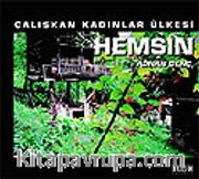Çalışkan Kadınlar Ülkesi Hemşin