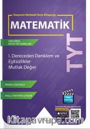 TYT 1. Dereceden Denklem ve Eşitsizlikler - Mutlak Değer