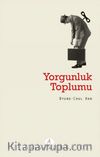 Yorgunluk Toplumu
