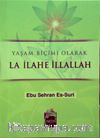 Yaşam Biçimi Olarak La İlahe İllallah (Cep Boy) & Arzusu Cennet Olanlar İçin (cep boy)