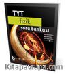 TYT Fizik Soru Bankası 