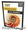 TYT Matematik Soru Bankası 