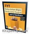 TYT Türkçe Anlam Bilgisi Soru Bankası 