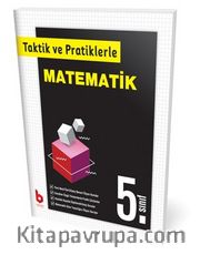 5. Sınıf Taktik ve Pratiklerle Matematik 