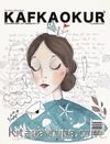 Kafkaokur İki Aylık Fikir Sanat ve Edebiyat Dergisi Sayı:2 Kasım-Aralık 2014
