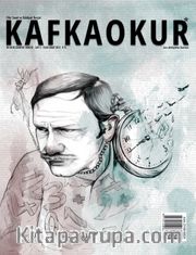 Kafkaokur İki Aylık Fikir Sanat ve Edebiyat Dergisi Sayı:3 Ocak-Şubat 2015