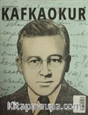 Kafkaokur İki Aylık Fikir Sanat ve Edebiyat Dergisi Sayı:5 Mayıs-Haziran 2015
