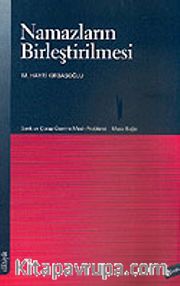 Namazların Birleştirilmesi