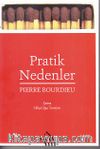 Pratik Nedenler / Eylem Kuramı Üzerine