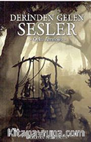 Derinden Gelen Sesler/Öykü Antolojisi