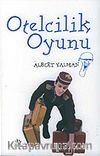 Otelcilik Oyunu
