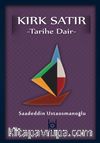 Kırk Satır & Tarihe Dair