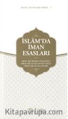 İslam'da İman Esasları / İnanç Kitapları Serisi  1
