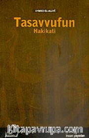 Tasavvufun Hakikati