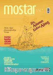 Mostar Aylık Kültür ve Aktüalite Dergisi Sayı:123 Mayıs 2015