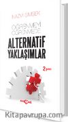 Öğrenmeyi Öğrenmede Alternatif Yaklaşımlar