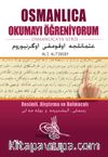 Osmanlıca Okumayı Öğreniyorum & Osmanlıca'ya Giriş