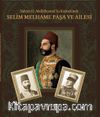 Selim Melhame Paşa ve Ailesi