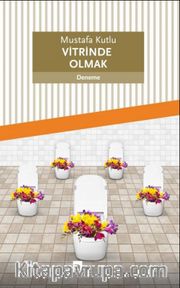 Vitrinde Olmak