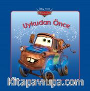 Disney Arabalar / Uykudan Önce