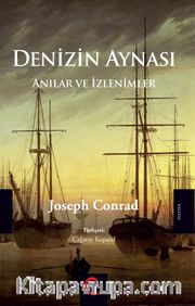 Denizin Aynası <br /> Anılar ve İzlenimler