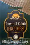 Tenviru'l Kulub Tercümesi (1. Cilt)