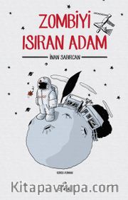Zombiyi Isıran Adam