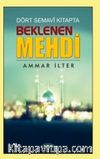 Dört Semavi Kitapta Beklenen Mehdi