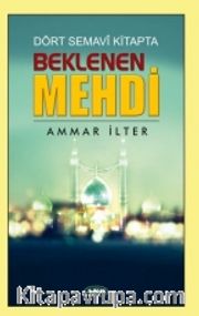 Dört Semavi Kitapta Beklenen Mehdi