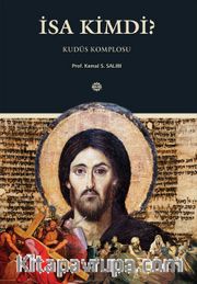 İsa Kimdi? <br /> Kudüs Komplosu
