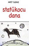 Statükocu Dana