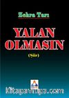 Yalan Olmasın