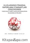 Uluslararası Finansal Raporlama Standartları Çerçevesinde Faize Dayalı Vadeli İşlem Sözleşmelerinin Muhasebeleştirilmesi