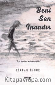 Beni Sen İnandır