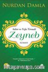 Sabır ve Vefa Timsali Hz. Zeyneb