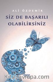 Siz de Başarılı Olabilirsiniz