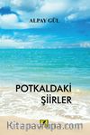 Potkaldaki Şiirler