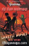 Lanetli Maske / Bizi Kimse Korkutamaz 